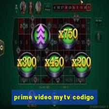 prime video mytv codigo